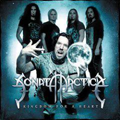 Sonata Arctica : Kingdom for a Heart